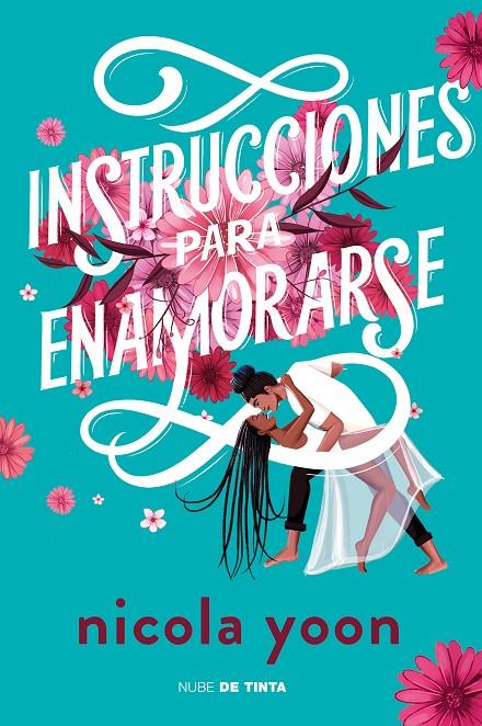 Instrucciones para enamorarse | 9788417605896 | Nicola Yoon