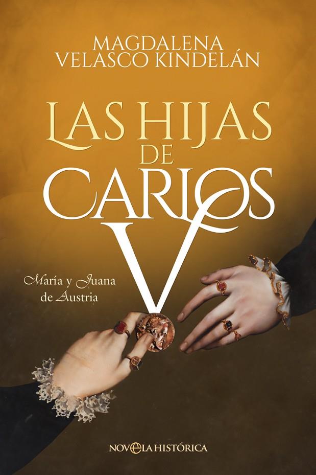 Las hijas de Carlos V | 9788413844947 | Magdalena Velasco Kindelán