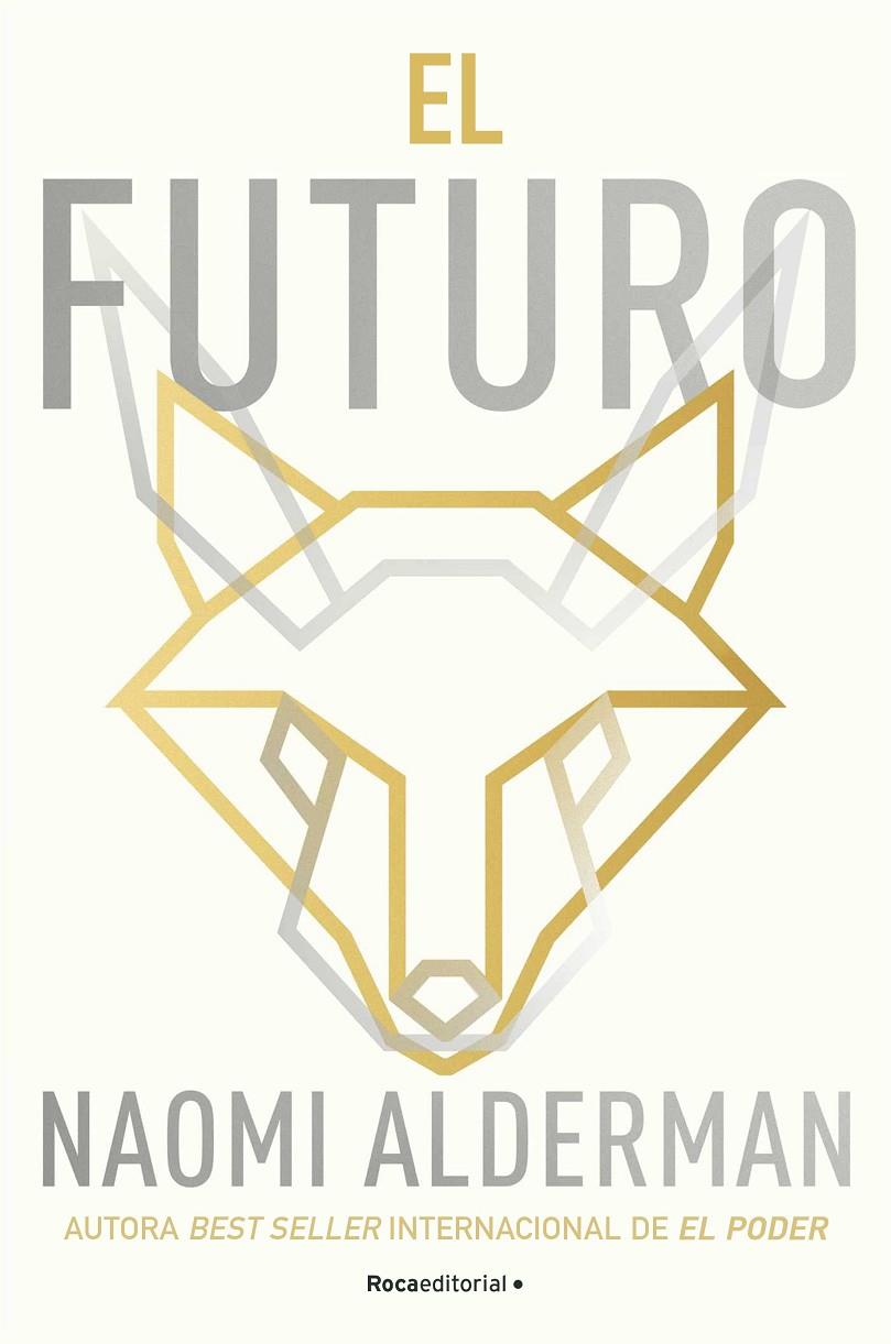 El futuro | 9788419449726 | Naomi Alderman