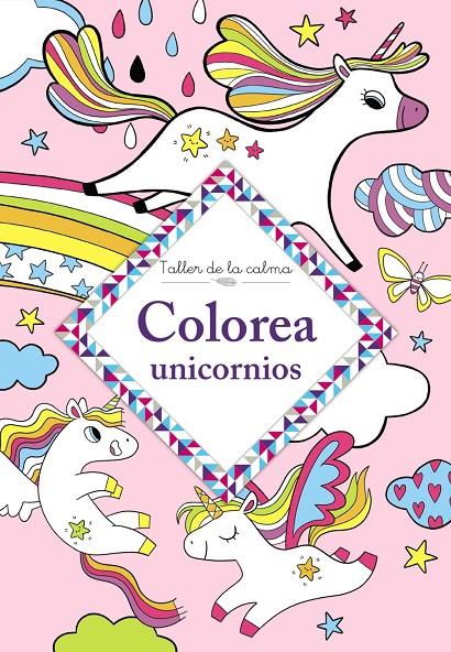 Colorea unicornios | 9788469666654 | Amandine Notaert ; Jessica Sécheret