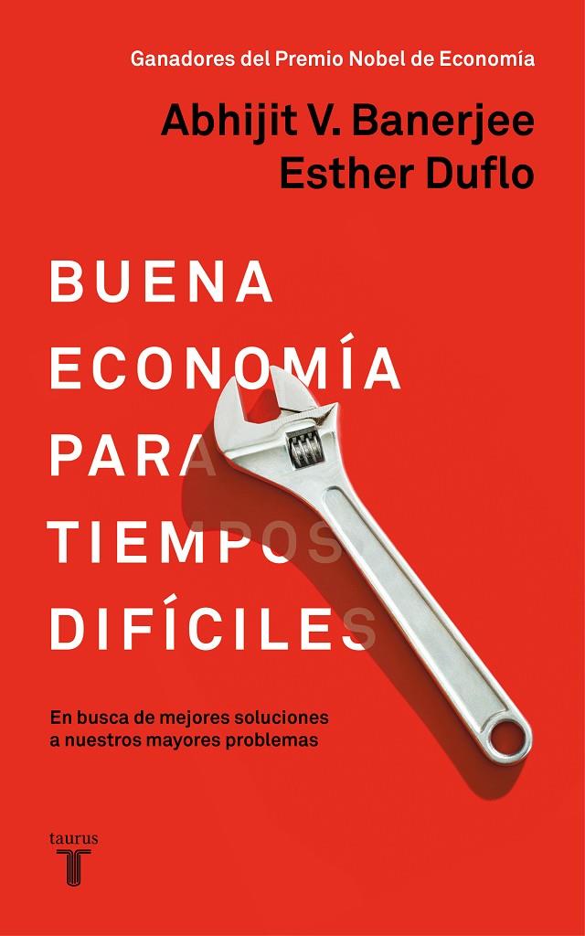 Buena economía para tiempos difíciles | 9788430619832 | Abhijit V. Banerjee ; Esther Duflo