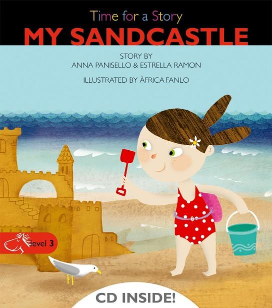 My sandcastle | 9788498256109 | Anna Panisello ; Estrella Ramon ; Àfrica Fanlo