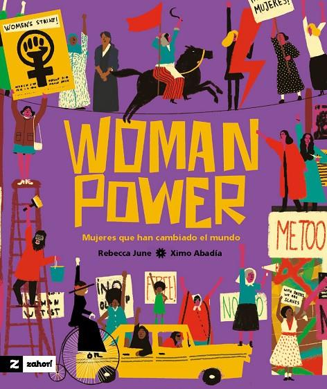 Woman power : mujeres que han cambiado el mundo | 9788419889195 | Rebecca June ; Ximo Abadía