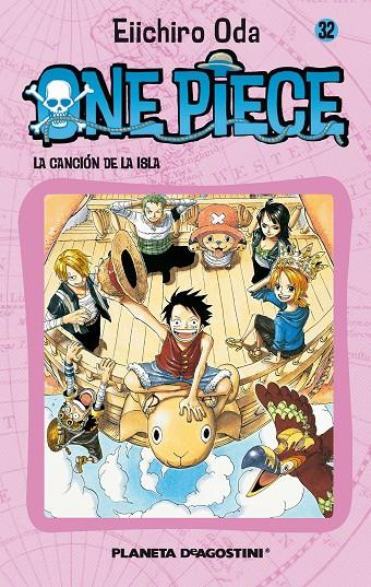 One Piece 32 : La canción del amor | 9788468471839 | Eiichiro Oda