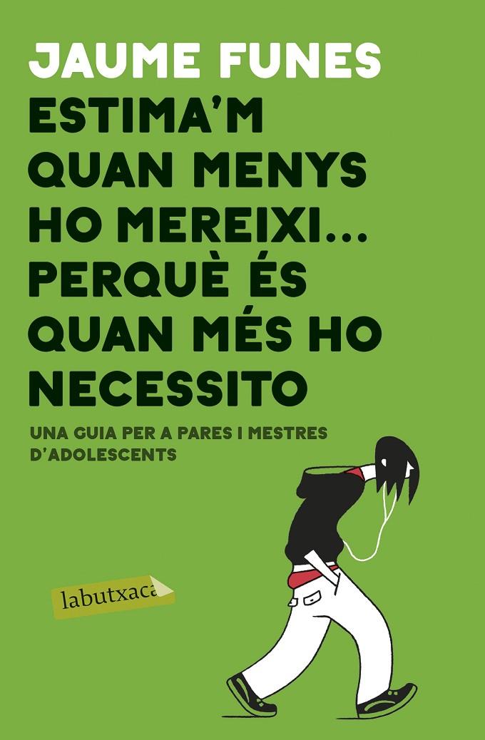 Estima'm quan menys m'ho mereixi ... perquè és quan més ho necessito | 9788417420840 | Jaume Funes