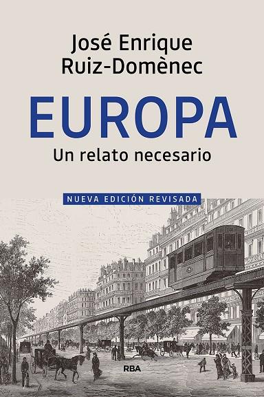 Europa : un relato necesario | 9788490569658 | José Enrique Ruiz-Domènec