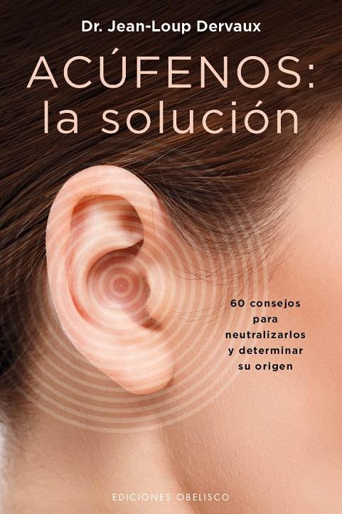 Acúfenos : la solución | 9788491112334 | Jean-Loup Dervaux