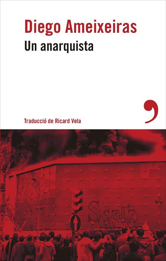 Un anarquista (català) | 9788419615749 | Diego Ameixeiras