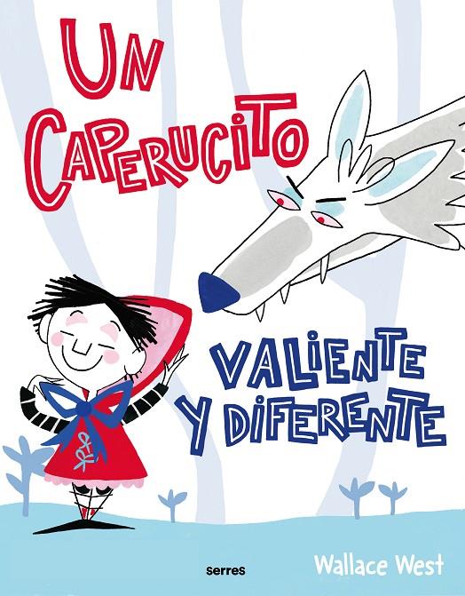 Un Caperucito valiente y diferente | 9788427234772 | Wallace West