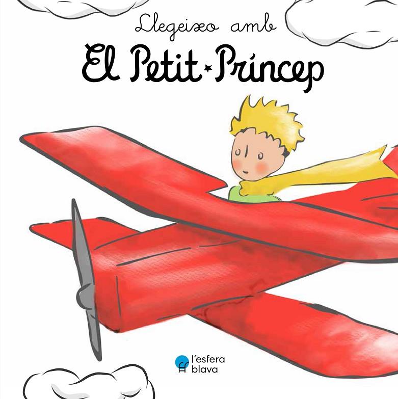 Llegeixo amb El Petit Príncep | 9788419472168 | Antoine de Saint-Exupéry