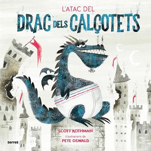 L'atac del Drac dels Calçotets | 9788427225916 | Scott Rothman ; Pete Oswald