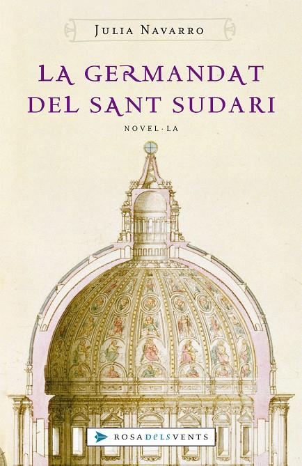 La germandat del Sant Sudari | 9788401386701 | Julia Navarro