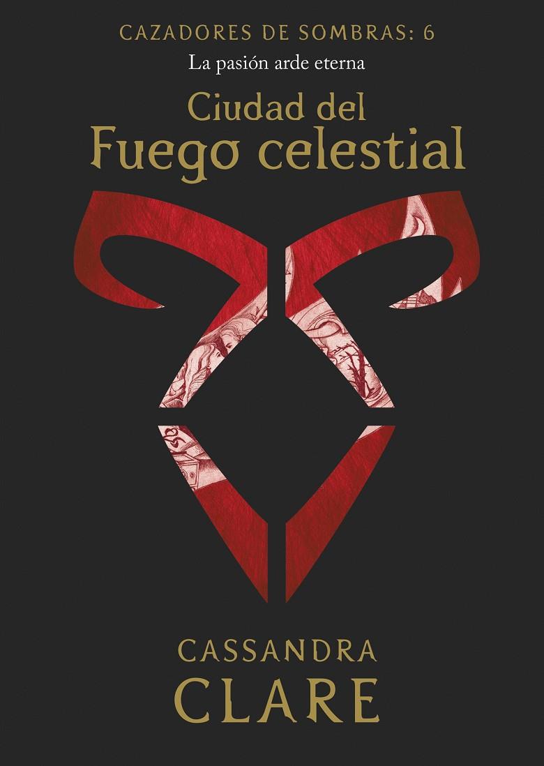 Ciudad del Fuego celestial (Cazadores de sombras; 6) | 9788408215523 | Cassandra Clare