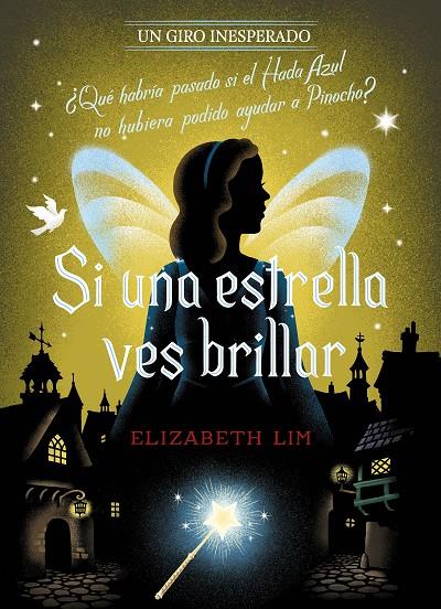 Si una estrella ves brillar (Un giro inesperado) | 9788418940996 | Elizabeth Lim