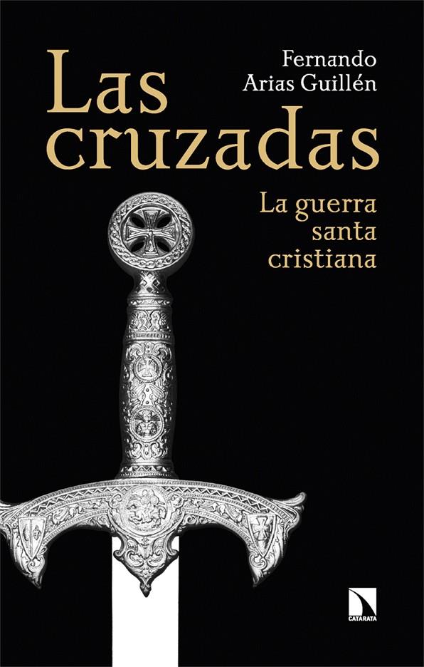 Las cruzadas | 9788413529028 | Fernando Arias Guillén