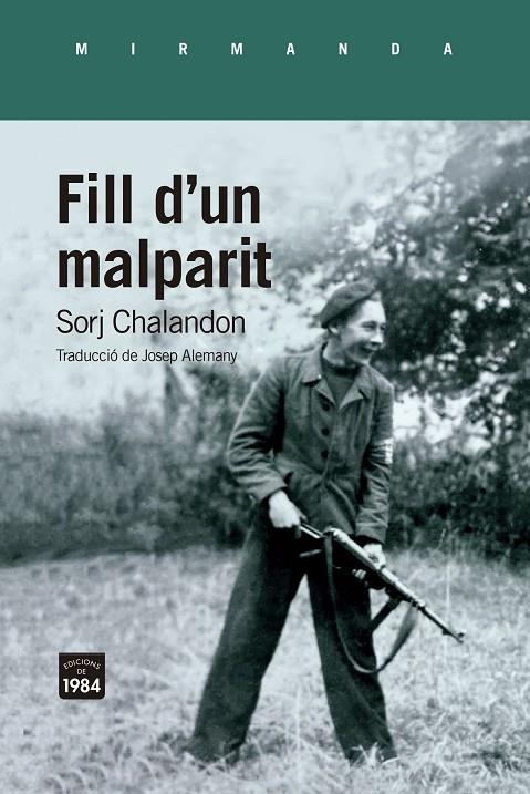 Fill d'un malparit | 9788418858581 | Sorj Chalandon