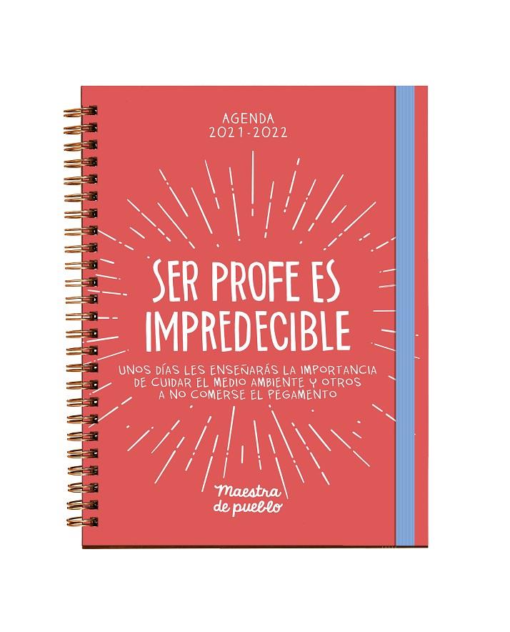 Agenda 2021 - 2022 : Ser profe es impredecible | 9788425360046 | Maestra de pueblo (Cristina Picazo)