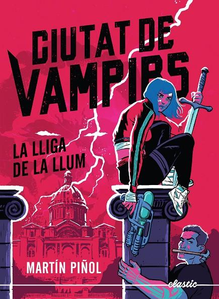 La lliga de la llum (Ciutat de vampirs; 2) | 9788419478795 | Martín Piñol