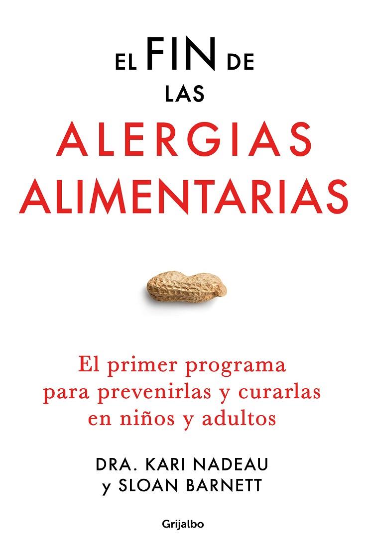 El fin de las alergias alimentarias | 9788425361494 | Kari Nadeau ; Sloan Barnett