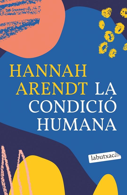 La condició humana | 9788418572593 | Hannah Arendt