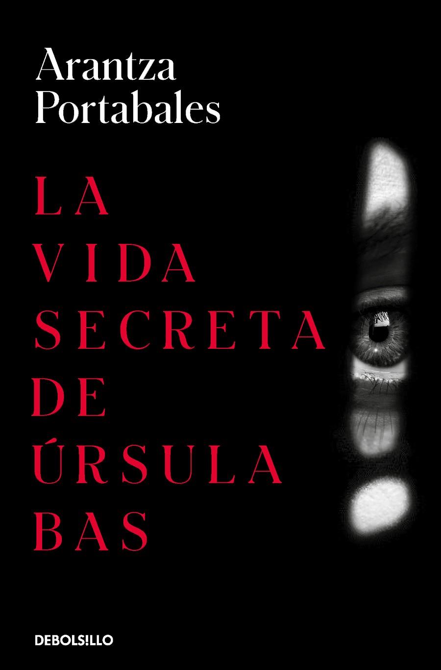 La vida secreta de Úrsula Bas (Inspectores Abad y Barroso; 2) | 9788466360074 | Arantza Portabales