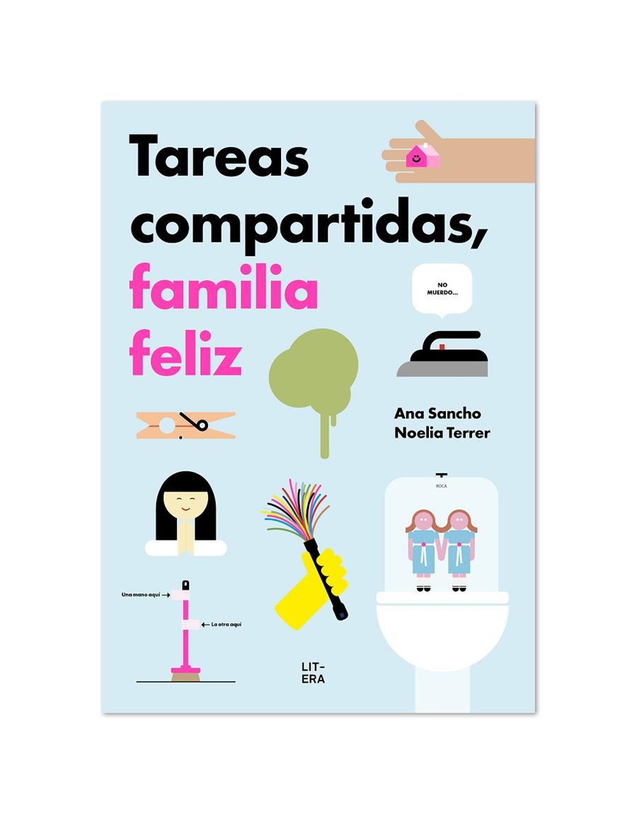 Tareas compartidas, familia feliz | 9788412409574 | Ana Sancho ; Noelia Terrer