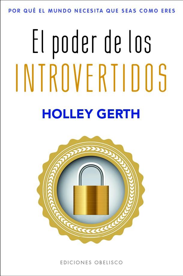 El poder de los introvertidos | 9788491119562 | Holley Gerth