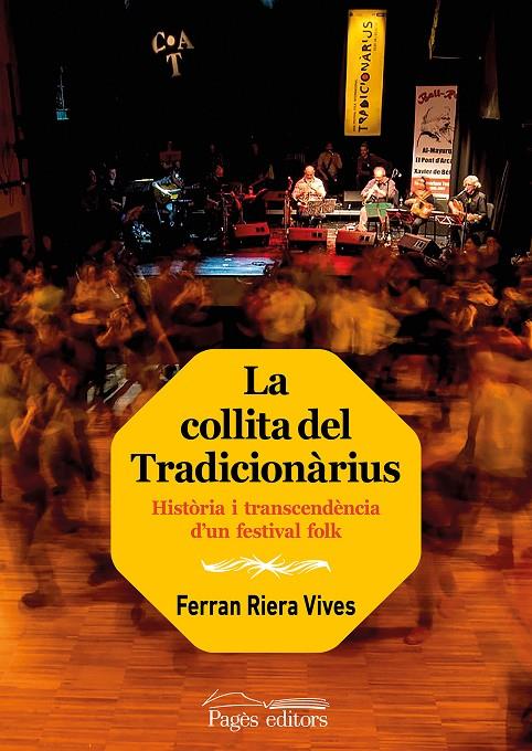 La collita del Tradicionàrius | 9788413033341 | Ferran Riera Vives