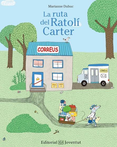 La ruta del Ratolí Carter | 9788426143372 | Marianne Dubuc