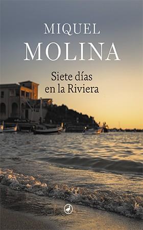 Siete días en la Riviera | 9788418800030 | Miquel Molina