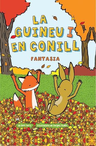 Fantasia (La Guineu i en Conill; 2) | 9788467962383 | Beth Ferry ; Gergely Dudás 