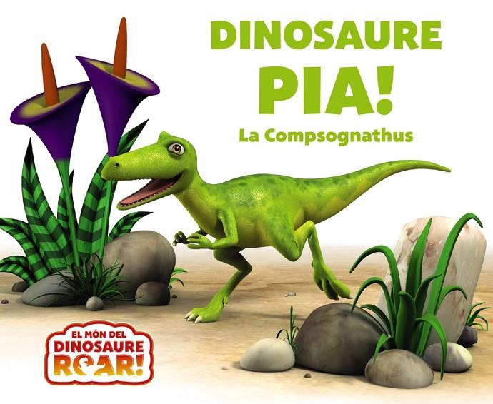 Dinosaure Pía! La compsognathus | 9788413493800 | Peter Curtis