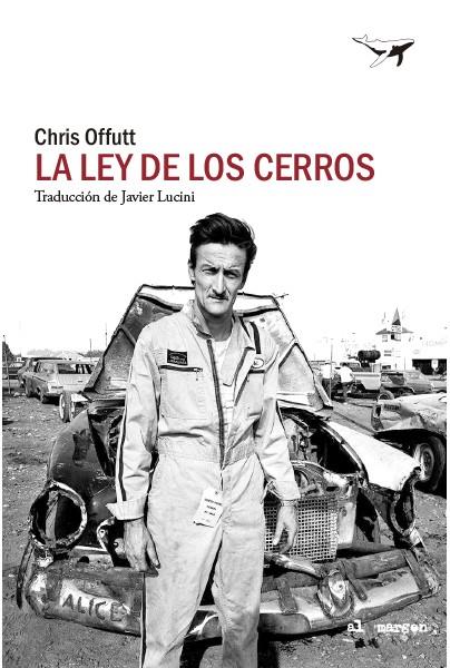 La ley de los cerros | 9788412619430 | Chris Offutt