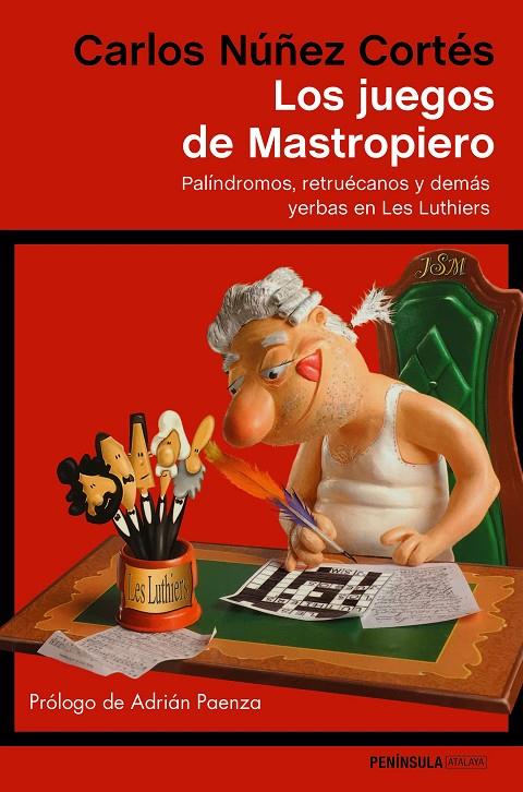 Los juegos de Mastropiero | 9788499425474 | Carlos Núñez Cortés