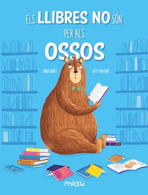 Els llibres no són per als ossos | 9788418753596 | Mark Barry ; Katy Halford