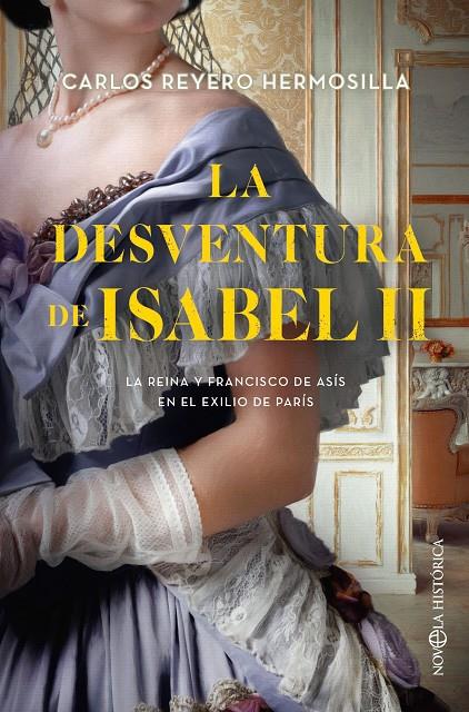 La desventura de Isabel II | 9788413844985 | Carlos Reyero Hermosilla