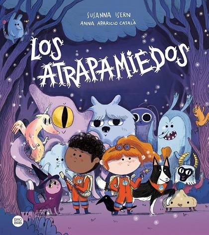 Los Atrapamiedos | 9788408264361 | Susanna Isern ; Anna Aparicio Català