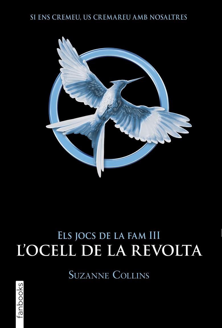 L'ocell de la revolta (L'ocell de la fam; 3) | 9788417515959 | Suzanne Collins