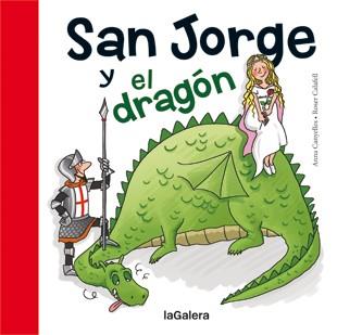 San Jorge y el dragón | 9788424643799 | Anna Canyelles ; Roser Calafell