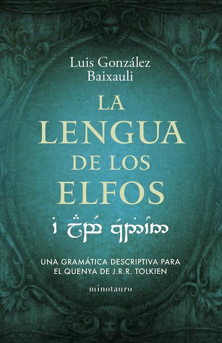 La lengua de los elfos | 9788445016916 | Luis González Baixauli