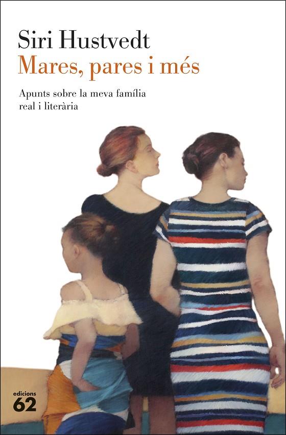 Mares, pares i més | 9788429780208 | Siri Hustvedt