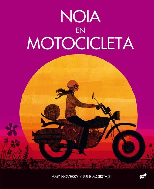 Noia en motocicleta | 9788418702167 | Amy Novesky ; Julie Morstad