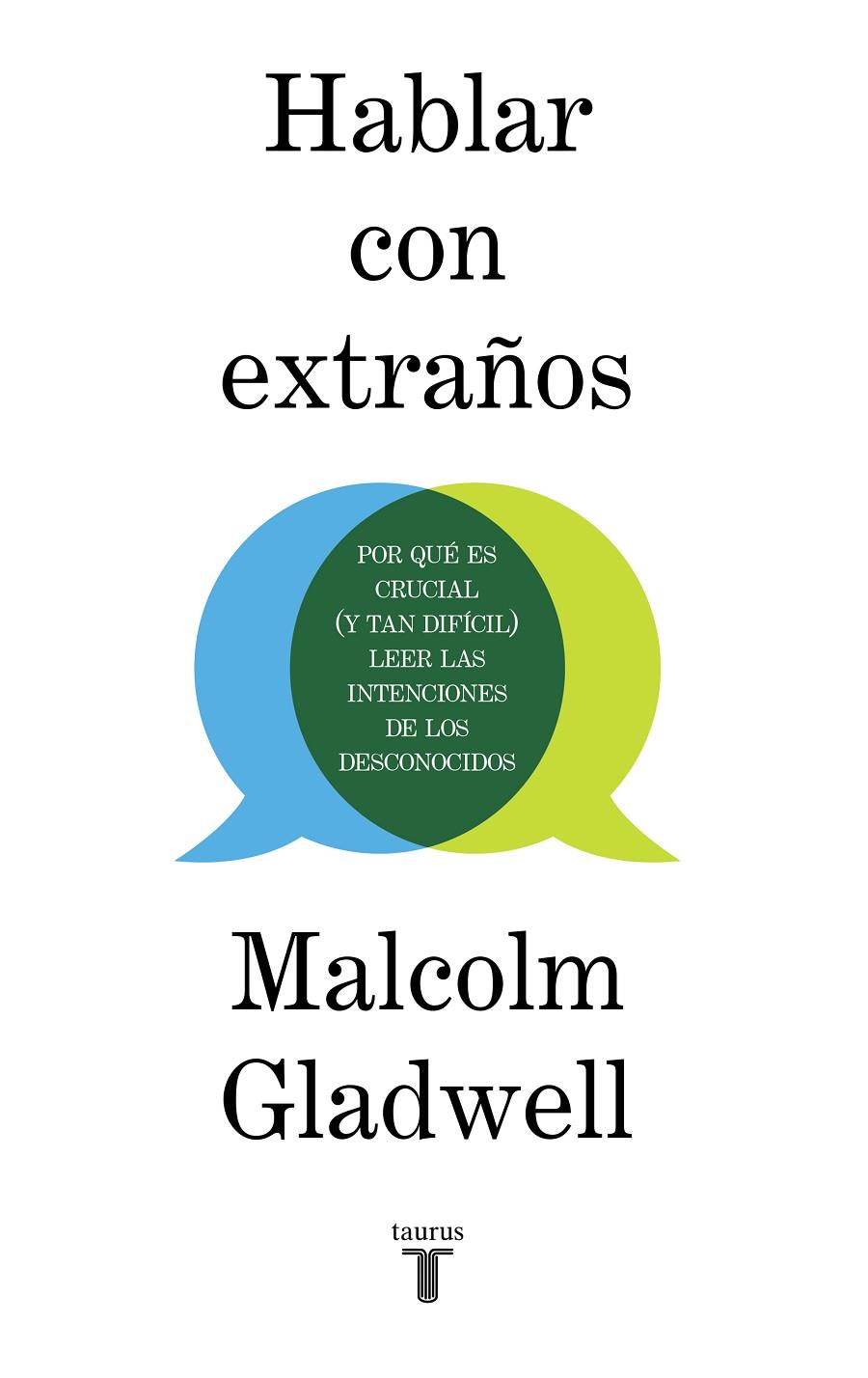 Hablar con extraños | 9788430623174 | Malcom Gladwell