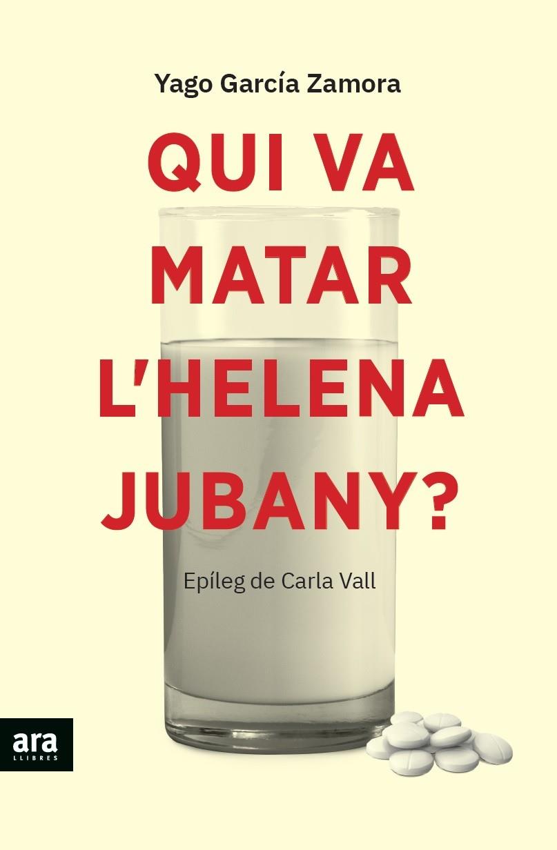 Qui va matar l'Helena Jubany? | 9788418928338 | Yago García i Zamora