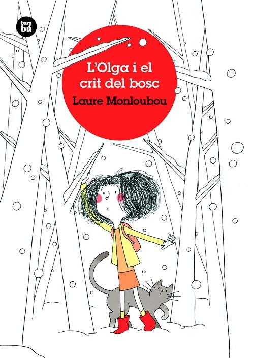 L'Olga i el crit del bosc | 9788483438190 | Laure Monloubou