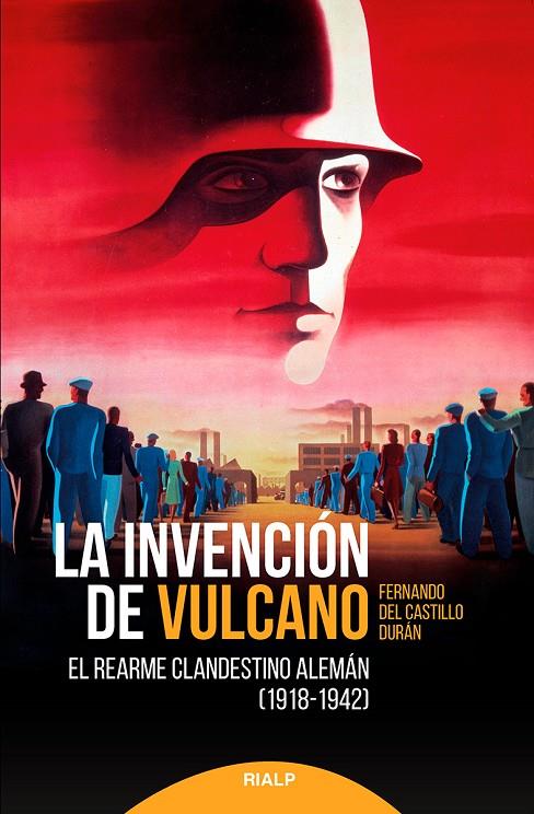 La invención de Vulcano | 9788432152542 | Fernando del Castillo Durán