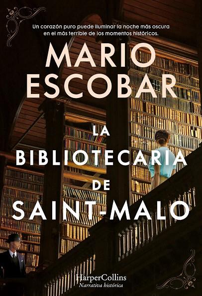 La bibliotecaria de Saint-Malo | 9788491396369 | Mario Escobar