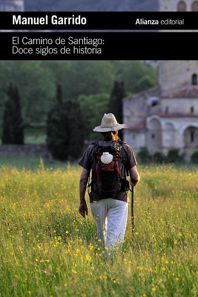 El Camino de Santiago : doce siglos de historia | 9788411481779 | Manuel Garrido