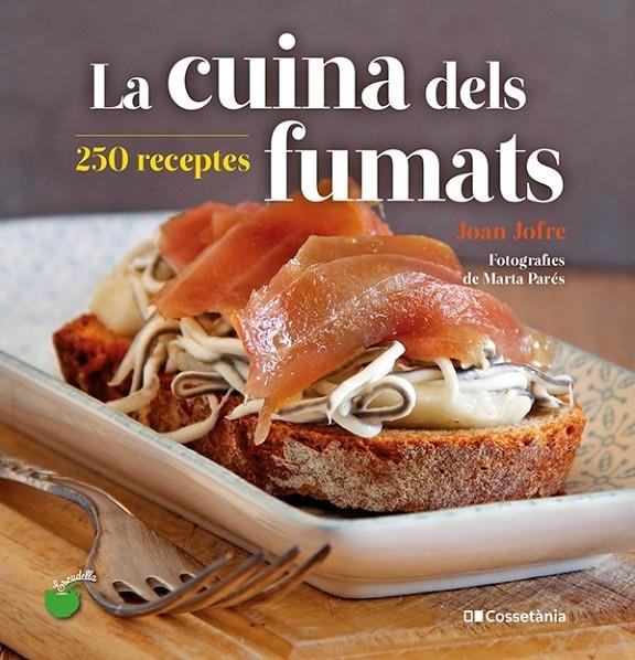 La cuina dels fumats | 9788413560212 | Joan Jofre