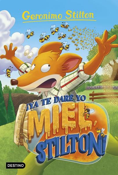 Ya te daré yo miel, Stilton! | 9788408232148 | Geronimo Stilton